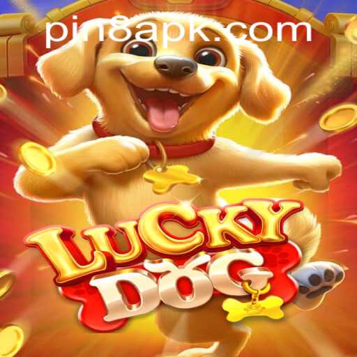 Exploring the Excitement of 'LuckyDog' and the Strategy of 'PIN8'