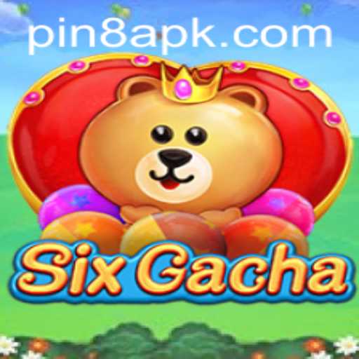 Discover the Exciting World of SixGacha with PIN8